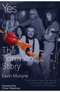 Coperta cărții 'Yes - The Tormato Story - Kevin Mulryne'