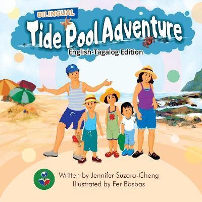 Tide Pool Adventure (English-Tagalog Edition) - Jennifer Suzara-cheng