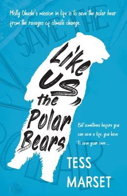 Like Us, the Polar Bears - Tess Marset