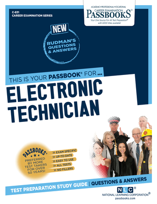Electronic Technician (C-831): Passbooks Study Guide - National Learning Corporation