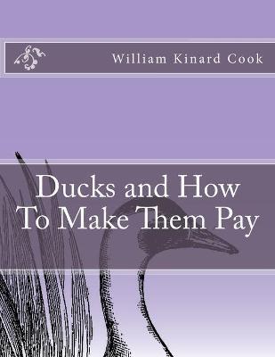 Ducks and How To Make Them Pay - Jackson Chambers