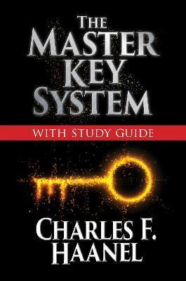Coperta cărții 'The Master Key System with Study Guide: Deluxe Special Edition - Charles F. Haanel'