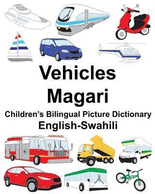 English-Swahili Vehicles/Magari Children's Bilingual Picture Dictionary - Suzanne Carlson
