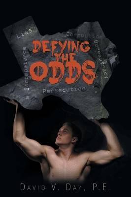 Defying the Odds - P. E. David V. Day