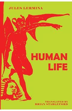 Coperta cărții 'Human Life - Jules Lermina'