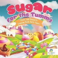 Sugar for the Tummy Fruits and Desserts Coloring Book Party Favors - Educando Kids