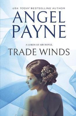 Trade Winds, 1 - Angel Payne