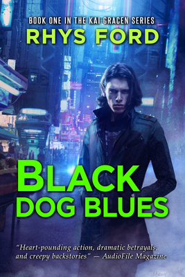 Black Dog Blues: Volume 1 - Rhys Ford