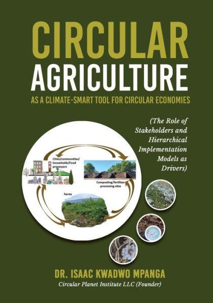 Circular Agriculture - Isaac Kwadwo Mpanga