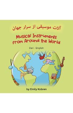 Musical Instruments from Around the World (Dari-English): ž - Emily Kobren