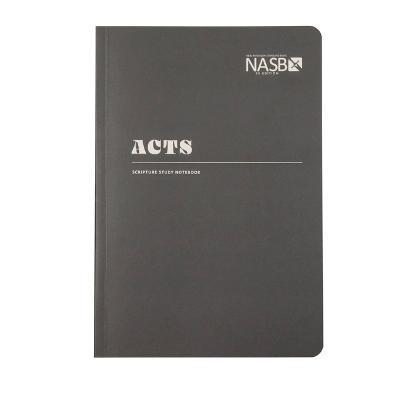 NASB Scripture Study Notebook: Acts: NASB - Steadfast Bibles