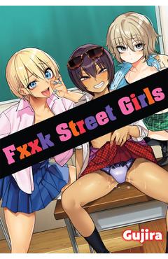 Coperta cărții 'Fxxk Street Girls -'