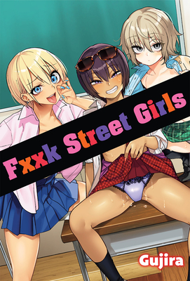 Coperta cărții 'Fxxk Street Girls -'