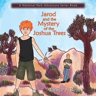Jarod and the Mystery of the Joshua Trees - Janice J. Beaty