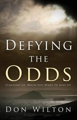 Defying the Odds - Don Wilton