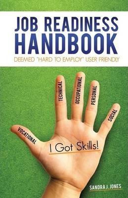 Job Readiness Handbook - Sandra J. Jones