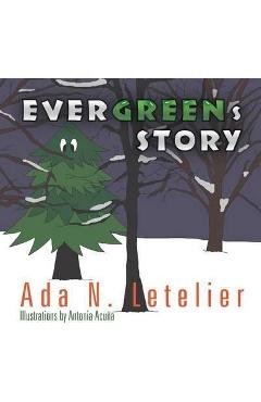Poza produsului EVERGREENs STORY - Ada N. Letelier