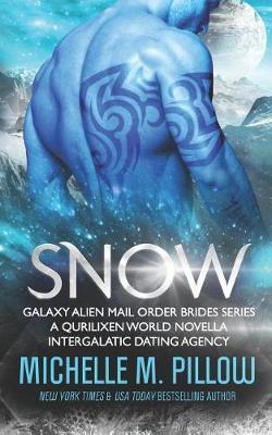 Snow: A Qurilixen World Novella - Michelle M. Pillow