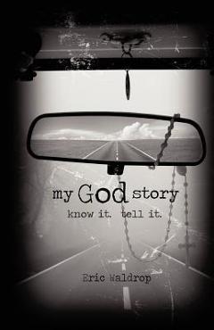 Poza produsului My God Story - Eric Waldrop
