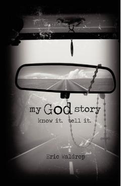 My God Story - Eric Waldrop