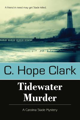 Tidewater Murder - C. Hope Clark