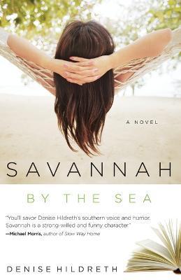 Savannah by the Sea - Denise Hildreth Jones