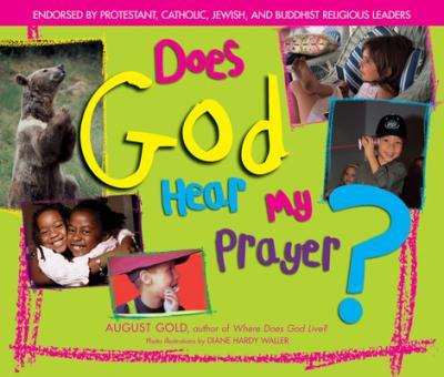 Does God Hear My Prayer? - August Gold