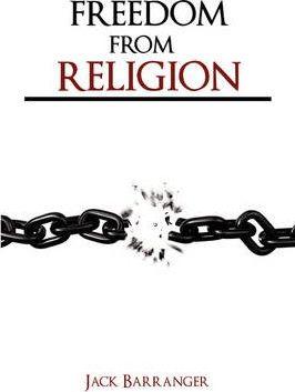Freedom From Religion - Jack Barranger