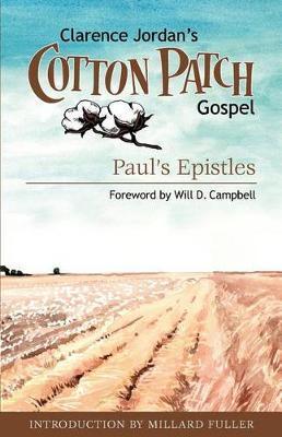 Cotton Patch Gospel: Paul's Epistles - Clarence Jordan