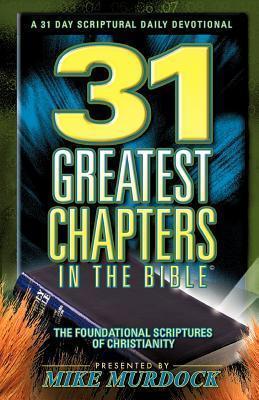 31 Greatest Chapters In The Bible - Mike Murdock