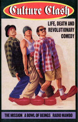 Culture Clash: Life, Death and Revolutionary Comedy - Culture Clash