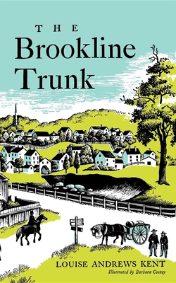 The Brookline Trunk - Louise Andrews Kent