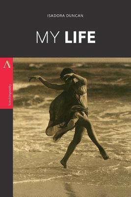 My Life - Isadora Duncan