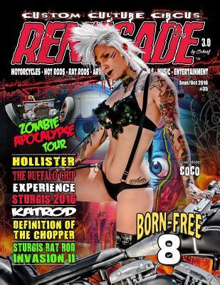 Renegade Magazine Issue 35: Renegade magazine is a kustom kulture publication featuring custom motorcycles, rat rods, artist pin-ups and more wild - Mark L. Scharf