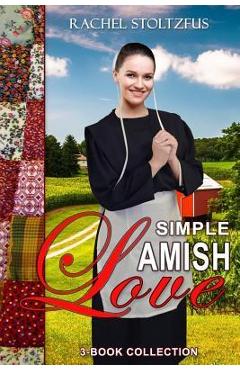 Coperta cărții 'Simple Amish Love 3-Book Collection - Rachel Stoltzfus'