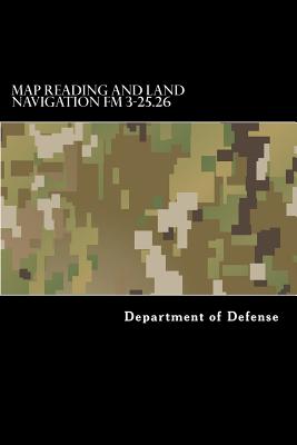 Map Reading and Land Navigation FM 3-25.26 - Taylor Anderson