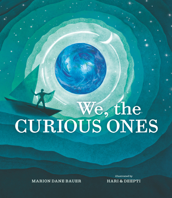 We, the Curious Ones - Marion Dane Bauer