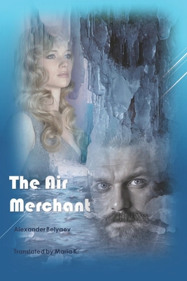 The Air Merchant - Maria K