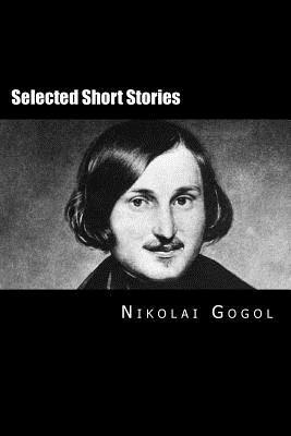 Selected Short Stories: Russian Edition - Nikolai Gogol