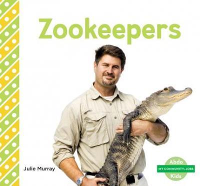 Zookeepers - Julie Murray