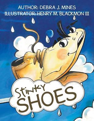 Stinky Shoes - Debra J. Mines