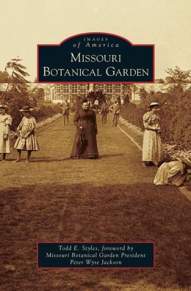 Missouri Botanical Garden - Todd E. Styles