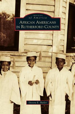 African Americans in Rutherford County - Devora E. Butler