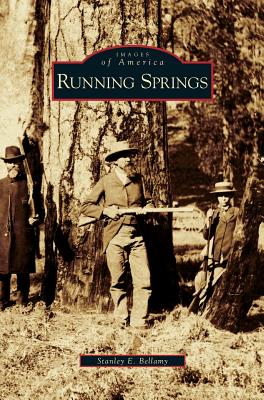 Coperta cărții 'Running Springs - Stanley E. Bellamy'