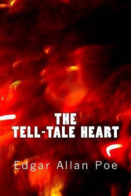 The Tell-Tale Heart - Edgar Allan Poe