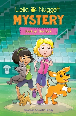 Leila & Nugget Mystery: Bark at the Park Volume 3 - Dustin Brady