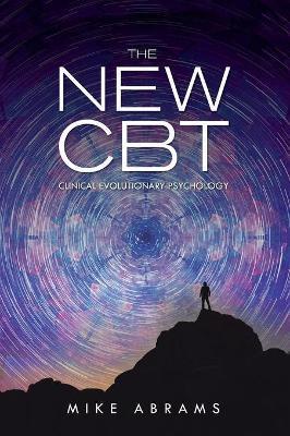New CBT: Clinical Evolutionary Psychology - Mike Abrams
