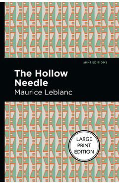Coperta cărții 'The Hollow Needle - Maurice Leblanc'