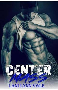 Coperta cărții 'Center Mass - Lani Lynn Vale'