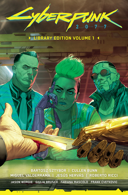 Cyberpunk 2077 Library Edition Volume 1 - Bartosz Sztybor